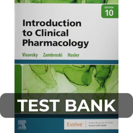 Test Bank For Introduction to Clinical Pharmacology 10th Edition