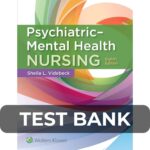 Test Bank For Psychiatric-Mental Health Nursing