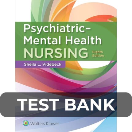 Test Bank For Psychiatric-Mental Health Nursing