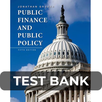 Test Bank For Public Finance and Public Policy 5th Edition