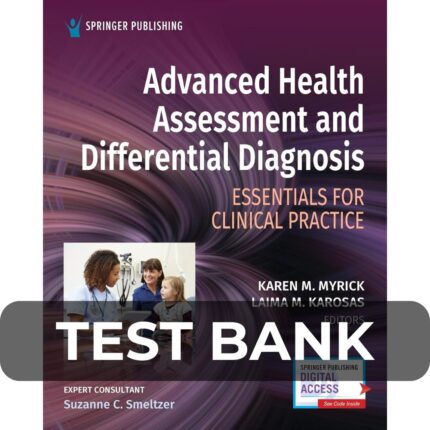 Test Bank For Advanced Health Assessment and Differential Diagnosis 1st Edition