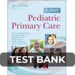 Test Bank For Burns Pediatric Primary Care 7th Edition