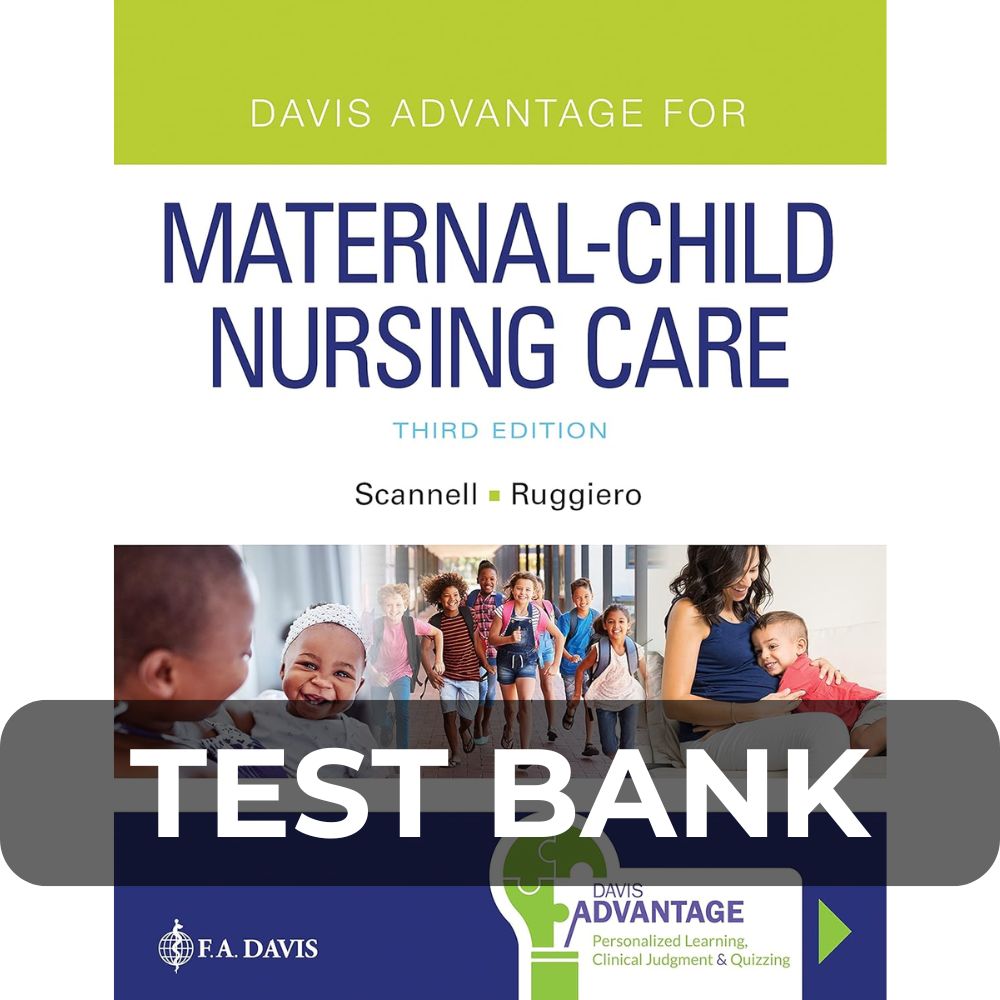Test Bank For Davis Advantage For Maternal Child Nursing 3rd Edition Test Bank For Davis Advantage for Maternal Child Nursing 3rd Edition - Image 1