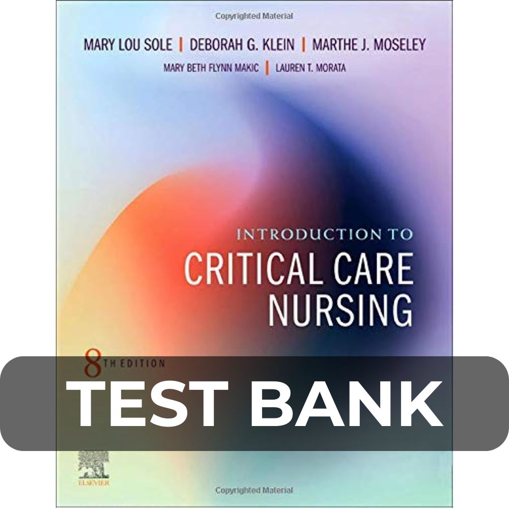 Test Bank For Introduction to Critical Care Nursing 8th Edition Test Bank For Introduction to Critical Care Nursing 8th Edition - Image 1