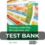 Test Bank For Nursing Leadership Management and Professional Practice for the LPNLVN