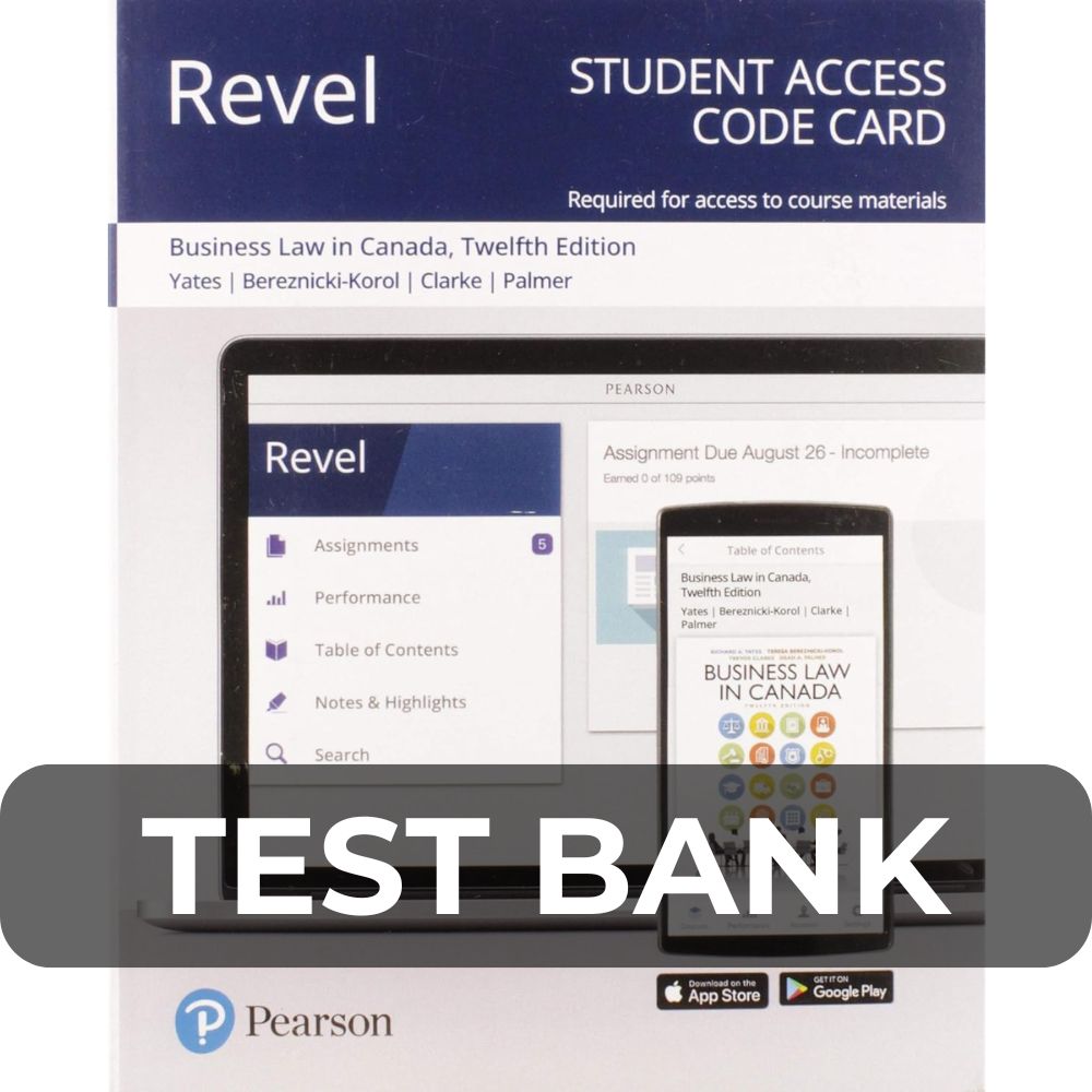 Test Bank For Revel For Business Law in Canada 12e Test Bank For Revel for Business Law in Canada 12th Edition