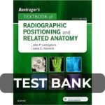 Test Bank For Bontrager_s Textbook of Radiographic Positioning and Related 9th Edition