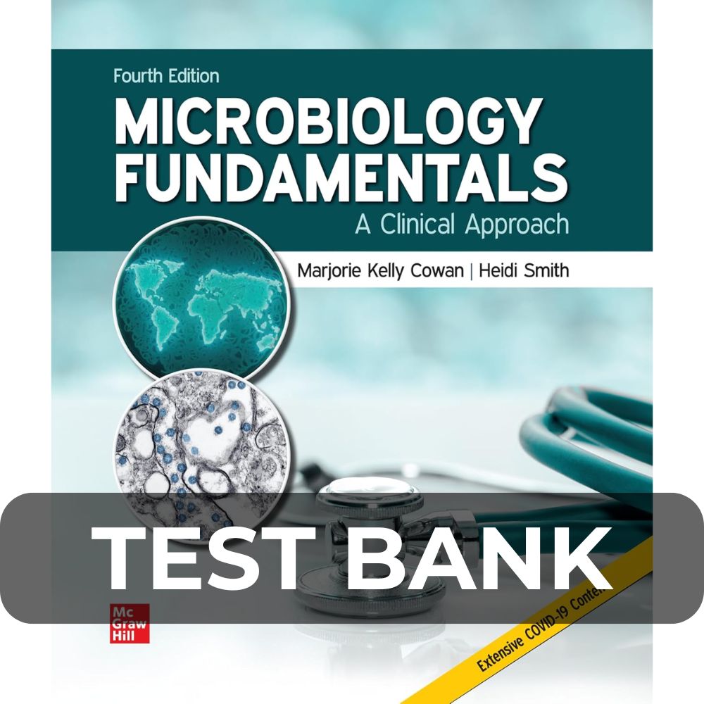 Test Bank For Microbiology Fundamentals A Clinical Approach 4th Edition Test Bank For Microbiology Fundamentals A Clinical Approach 4th Edition - Image 1