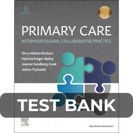 Test Bank For Primary Care A Collaborative Practice 6th Edition