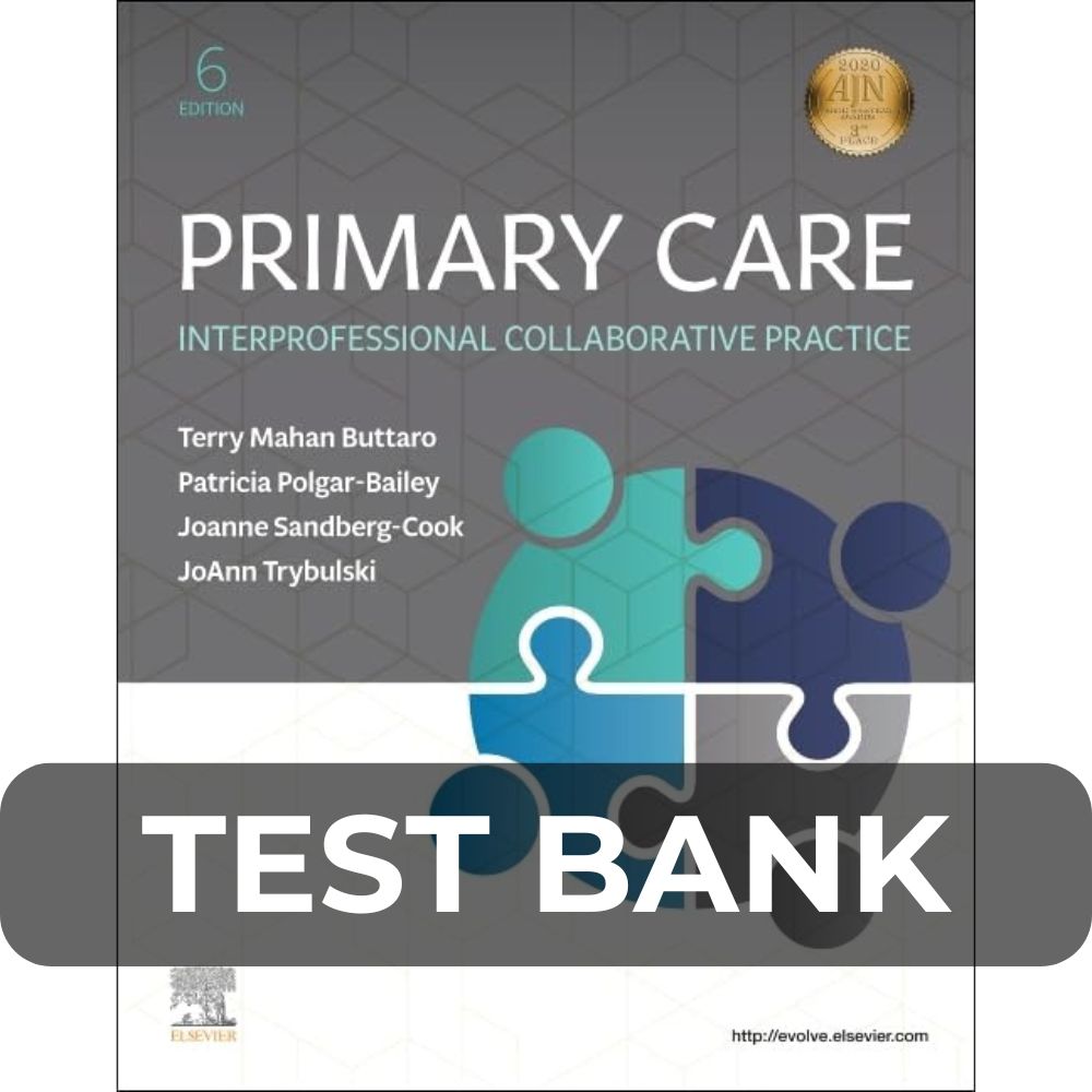 Test Bank For Primary Care A Collaborative Practice 6th Edition Test Bank For Primary Care A Collaborative Practice 6th Edition