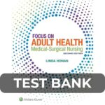 Test Bank For Focus on Adult Health Medical Surgical Nursing 2nd Edition