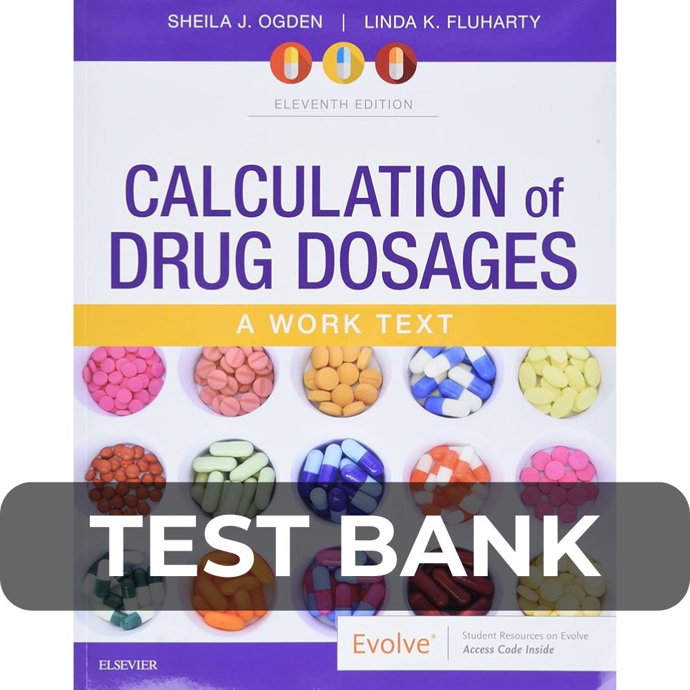 Test Bank For Calculation of Drug Dosages 11th Edition Test Bank For Calculation of Drug Dosages 11th Edition