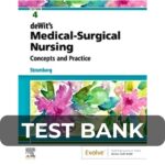 Test Bank For DeWit Medical-Surgical Nursing Concepts & Practice 4th Edition