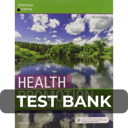 Test Bank For Health Promotion Throughout the Life Span 9th Edition