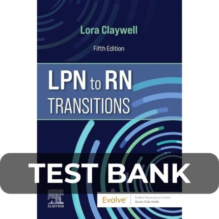 Test Bank For LPN to RN Transitions 5th Edition
