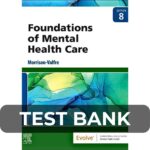 Test Bank For Foundations of Mental Health Care 8th Edition