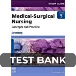 Test Bank For Medical Surgical Nursing 5th Edition By Holly K. Stromberg